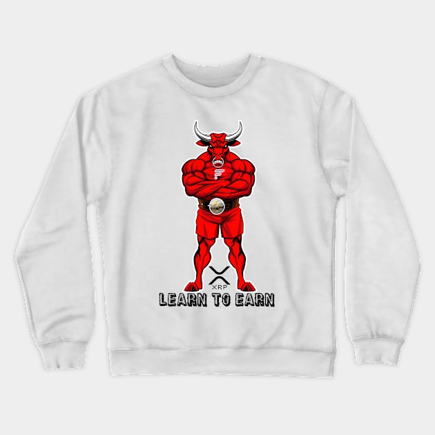 Learn to Earn Crewneck Sweatshirt by WithCharity